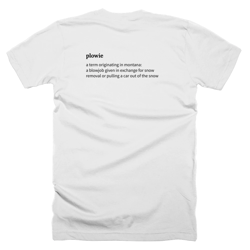 T-shirt with a definition of 'plowie' printed on the back