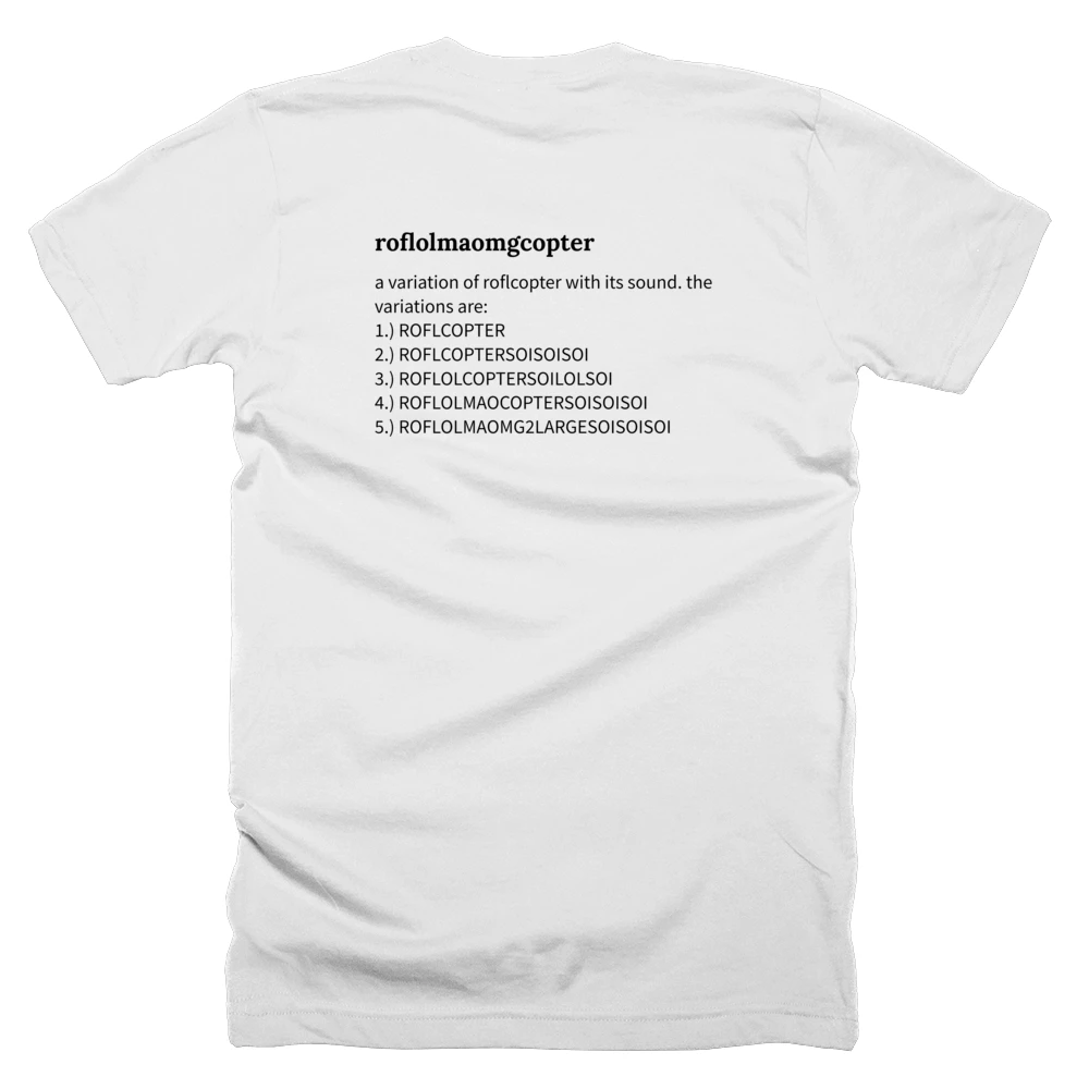 T-shirt with a definition of 'roflolmaomgcopter' printed on the back