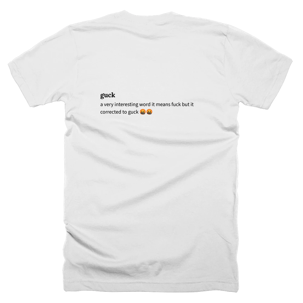 T-shirt with a definition of 'guck' printed on the back