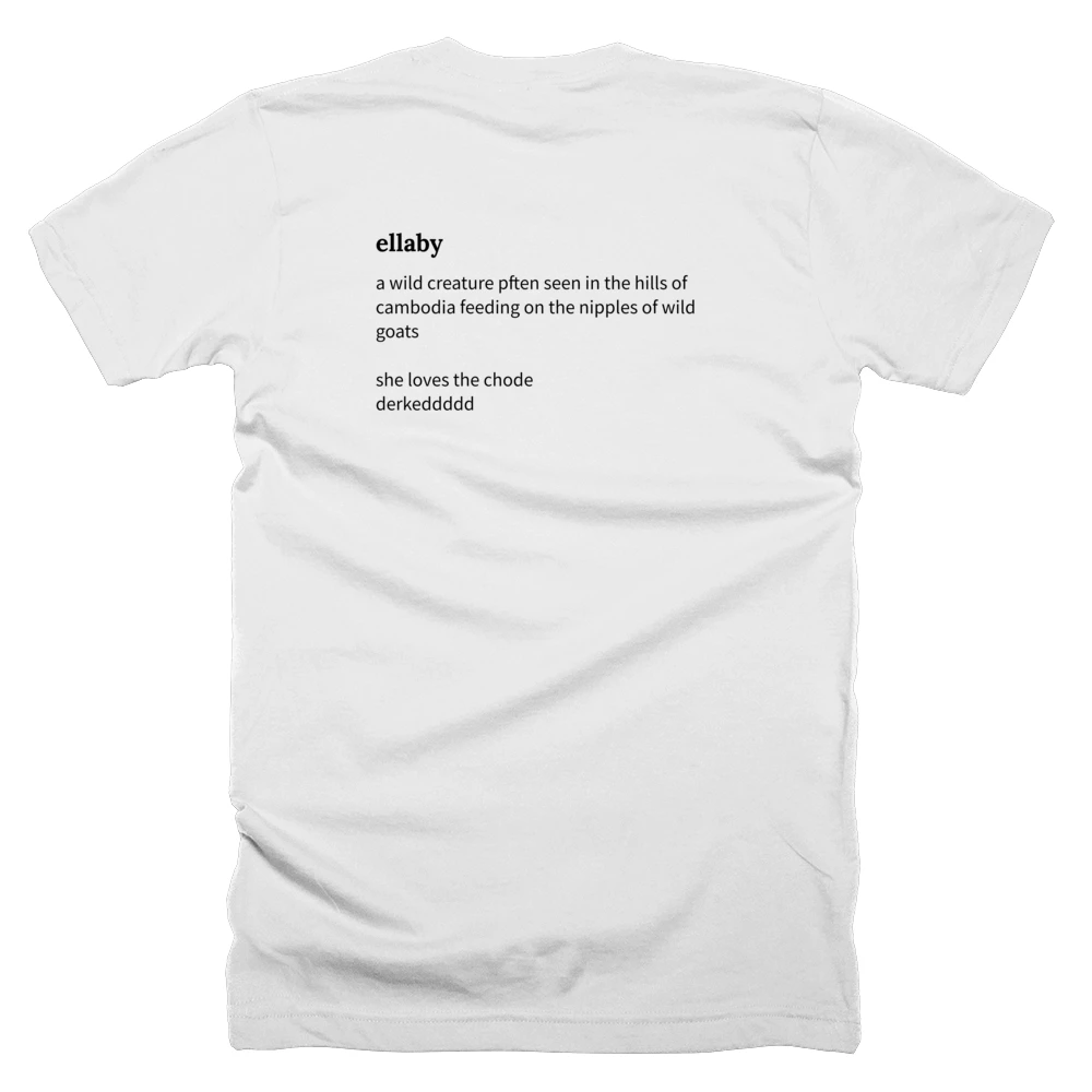 T-shirt with a definition of 'ellaby' printed on the back