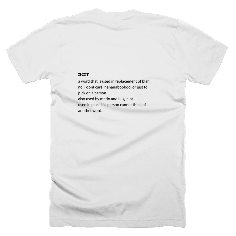 T-shirt with a definition of 'nerr' printed on the back