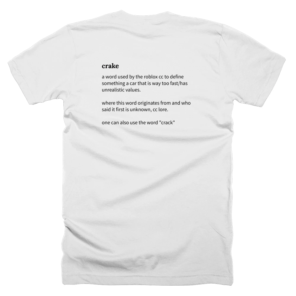 T-shirt with a definition of 'crake' printed on the back