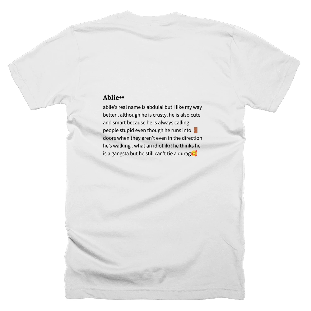 T-shirt with a definition of 'Ablie••' printed on the back