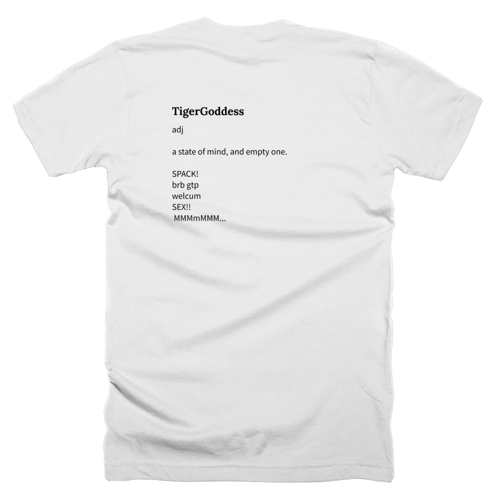 T-shirt with a definition of 'TigerGoddess' printed on the back