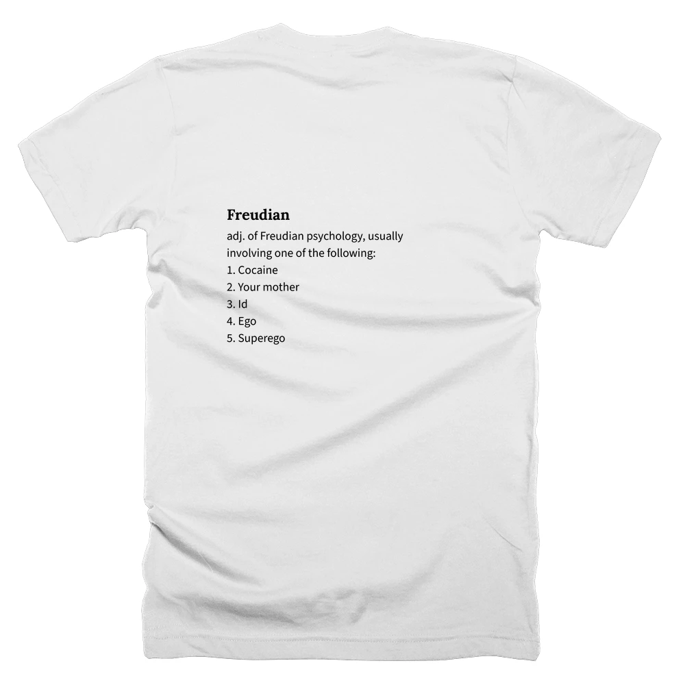 T-shirt with a definition of 'Freudian' printed on the back