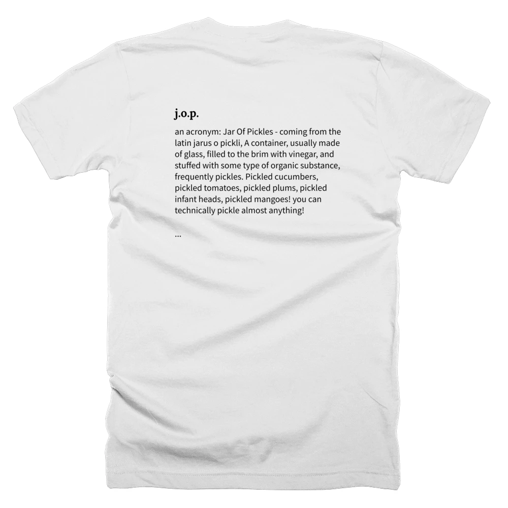 T-shirt with a definition of 'j.o.p.' printed on the back