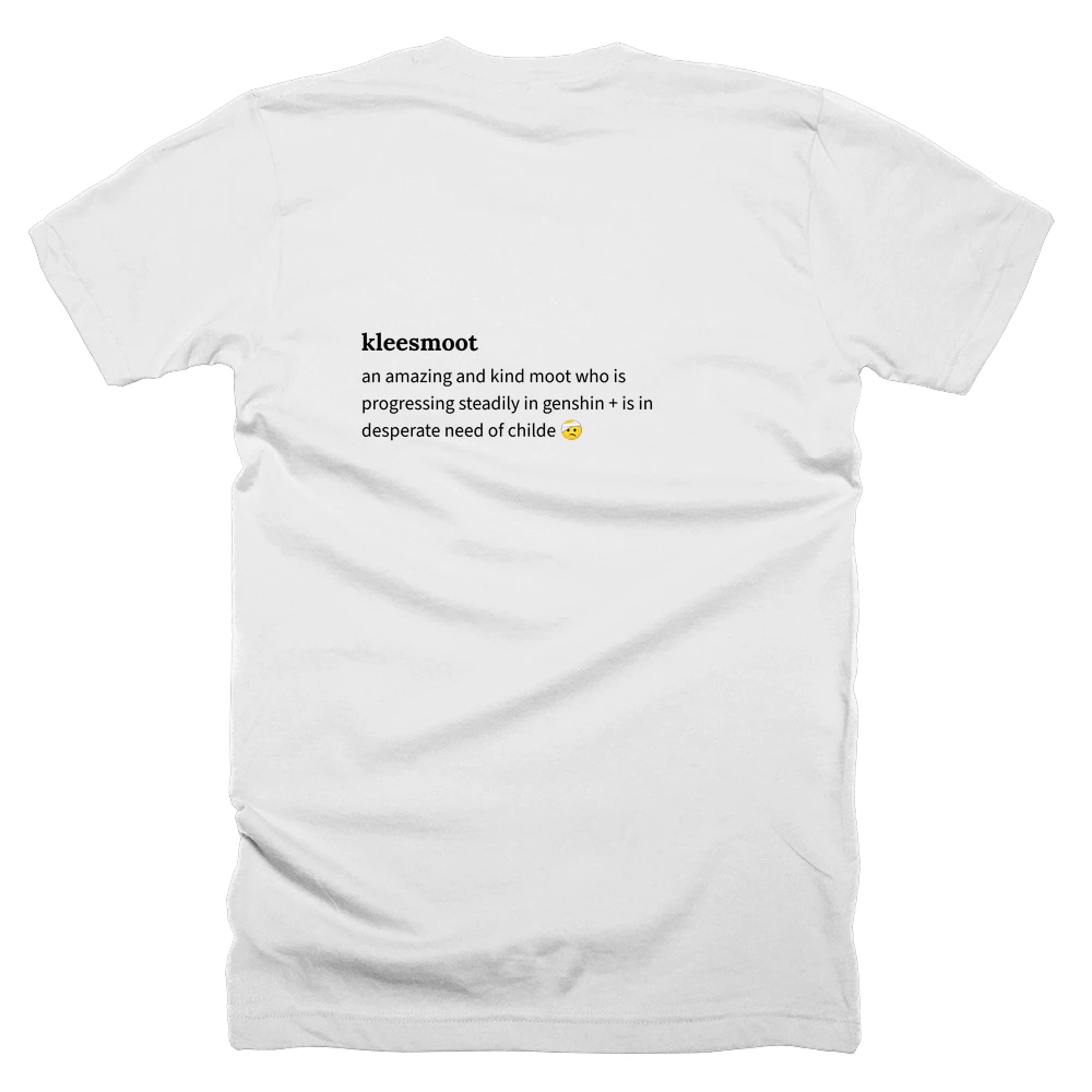 T-shirt with a definition of 'kleesmoot' printed on the back