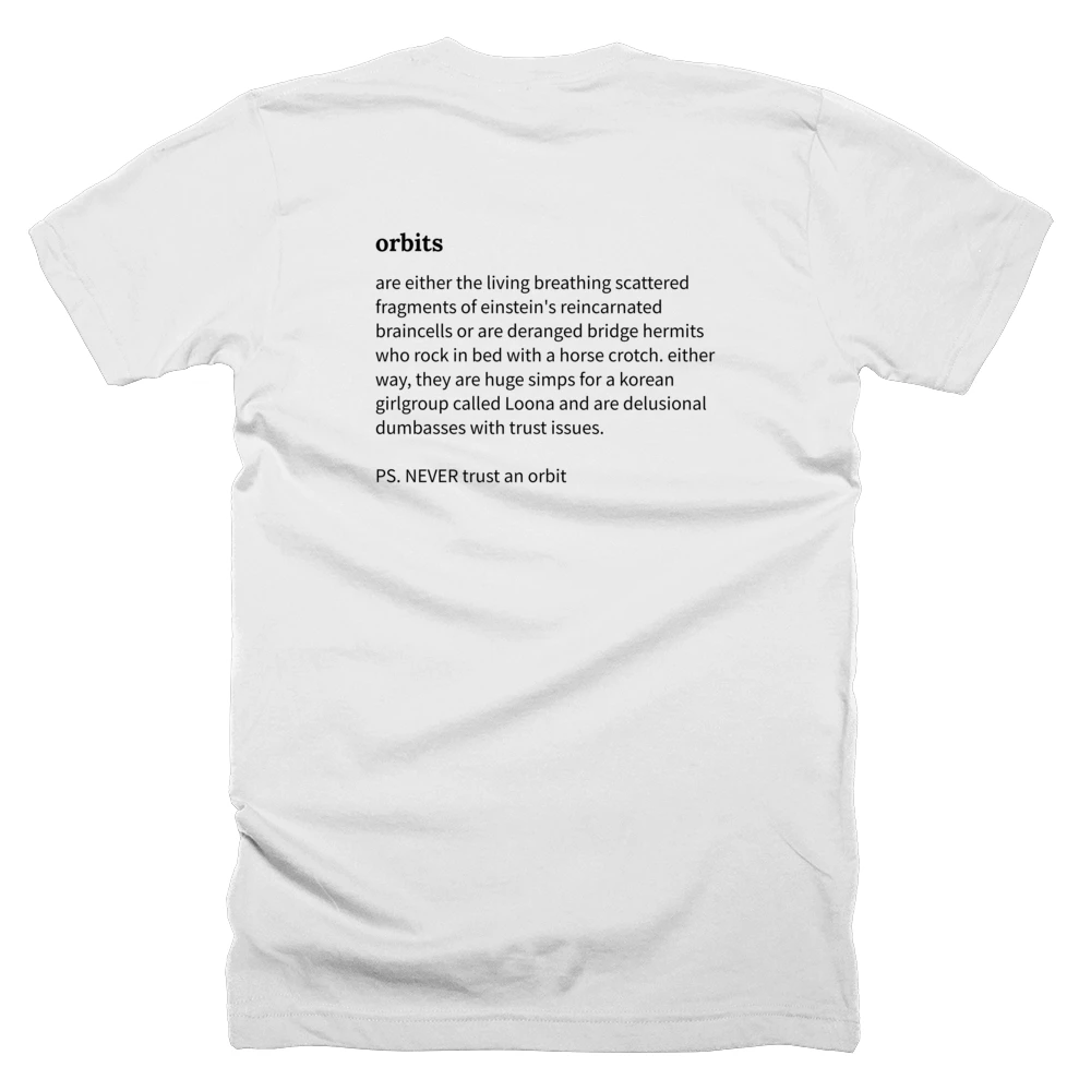 T-shirt with a definition of 'orbits' printed on the back