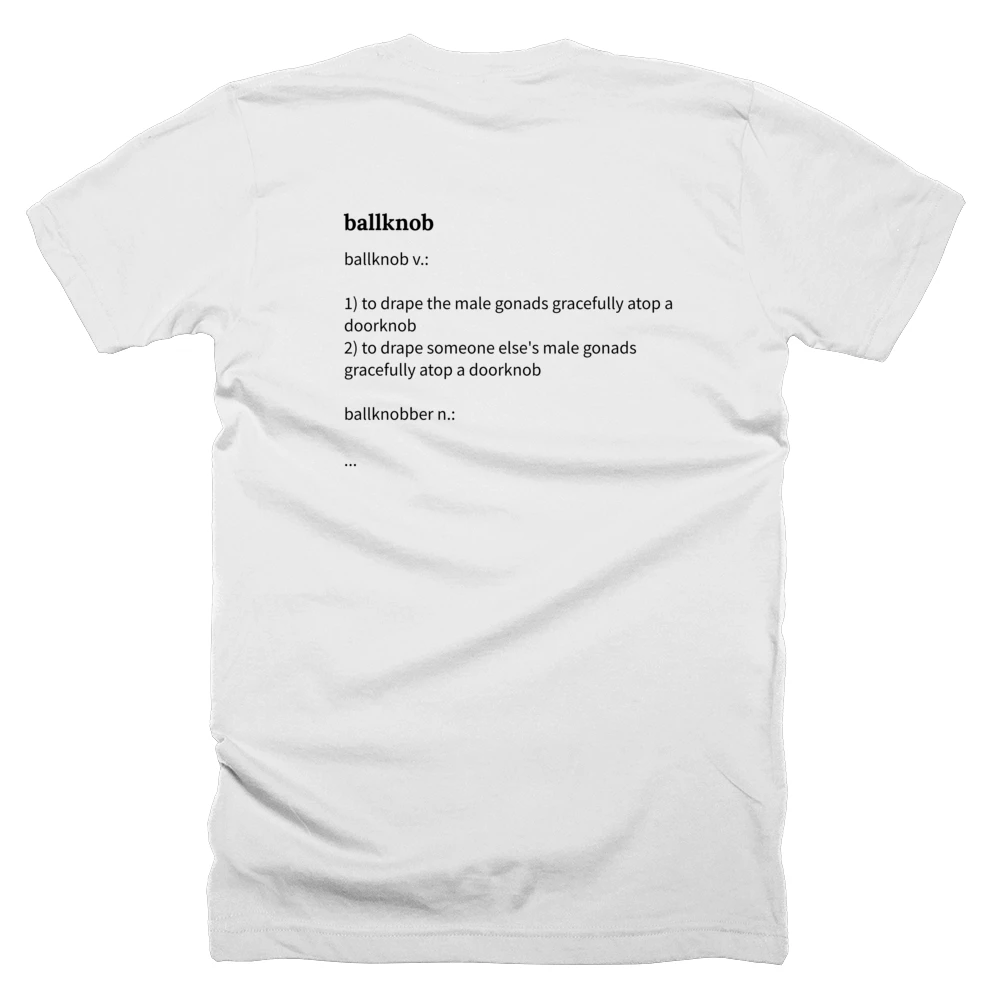 T-shirt with a definition of 'ballknob' printed on the back