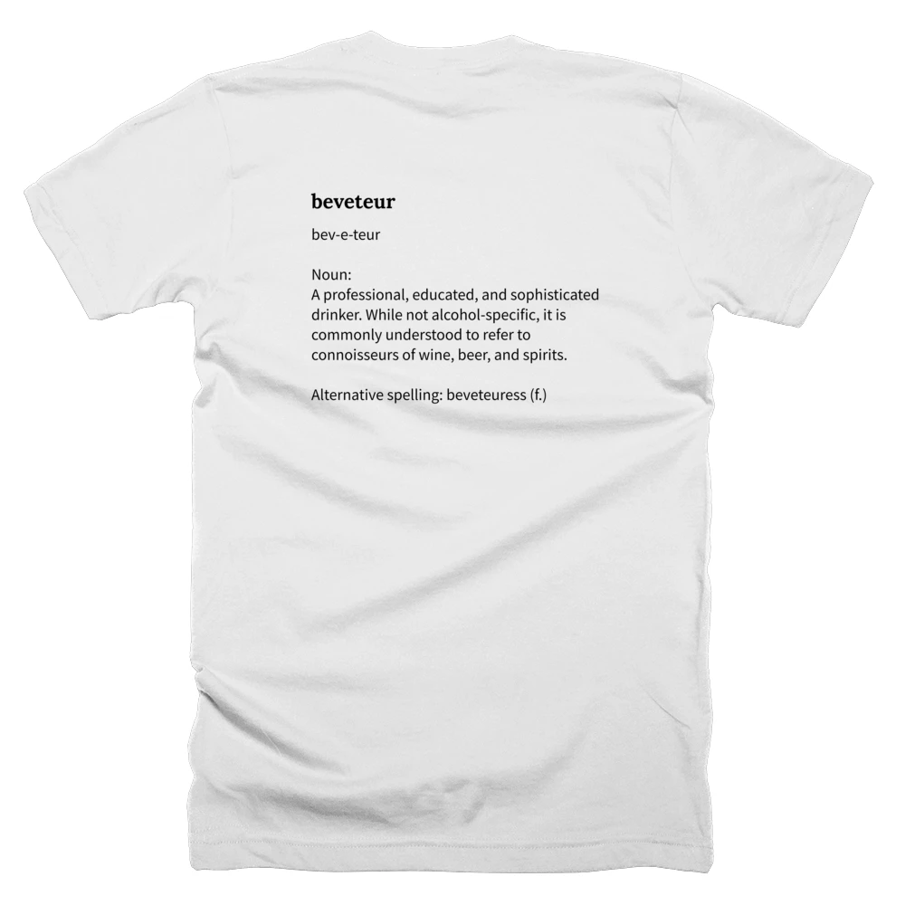 T-shirt with a definition of 'beveteur' printed on the back