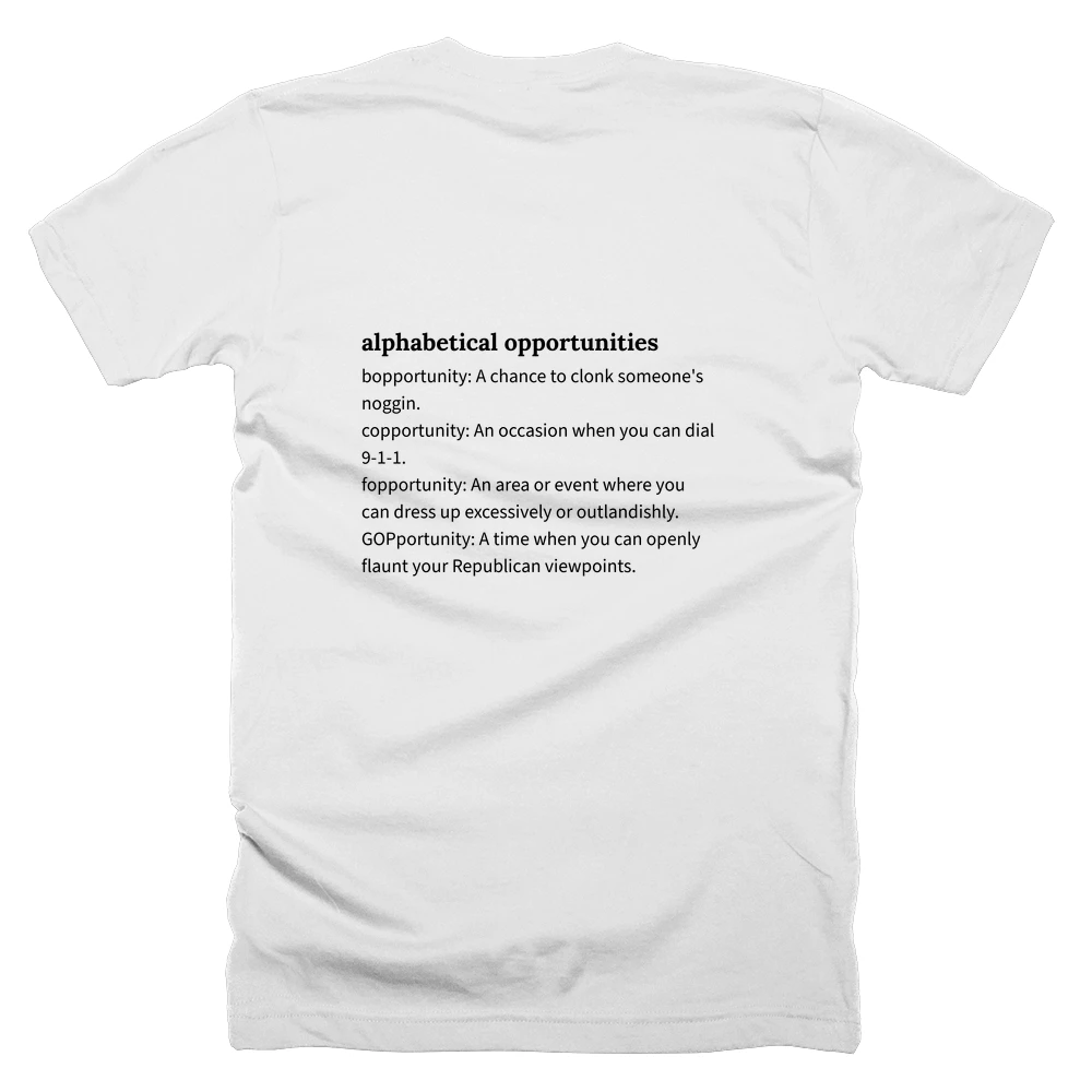 T-shirt with a definition of 'alphabetical opportunities' printed on the back