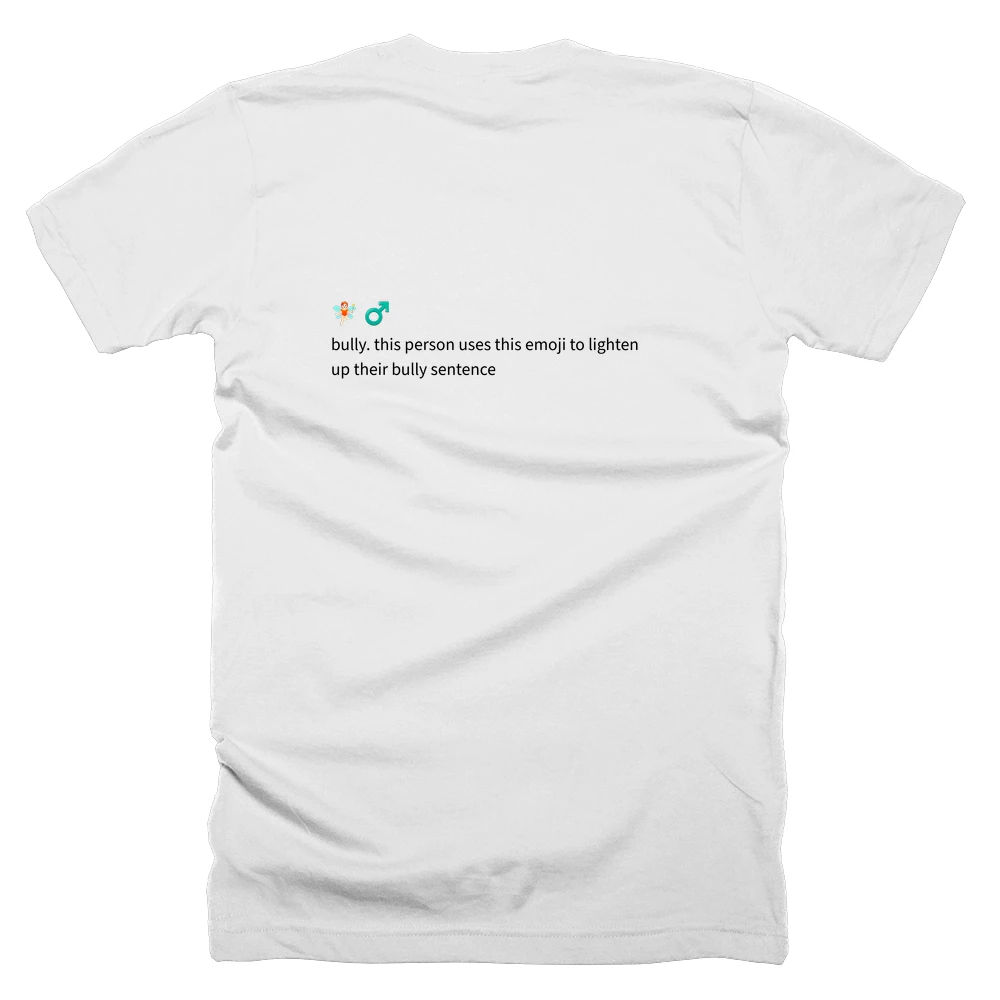 T-shirt with a definition of '🧚🏻 ♂️' printed on the back