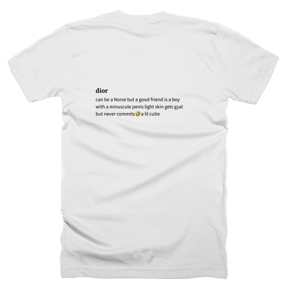 T-shirt with a definition of 'dior' printed on the back