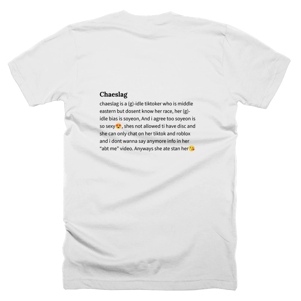 T-shirt with a definition of 'Chaeslag' printed on the back