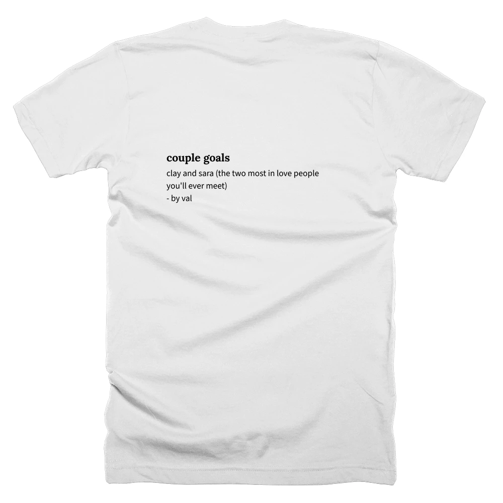 T-shirt with a definition of 'couple goals' printed on the back