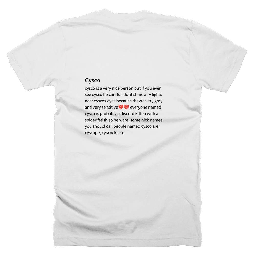T-shirt with a definition of 'Cysco' printed on the back