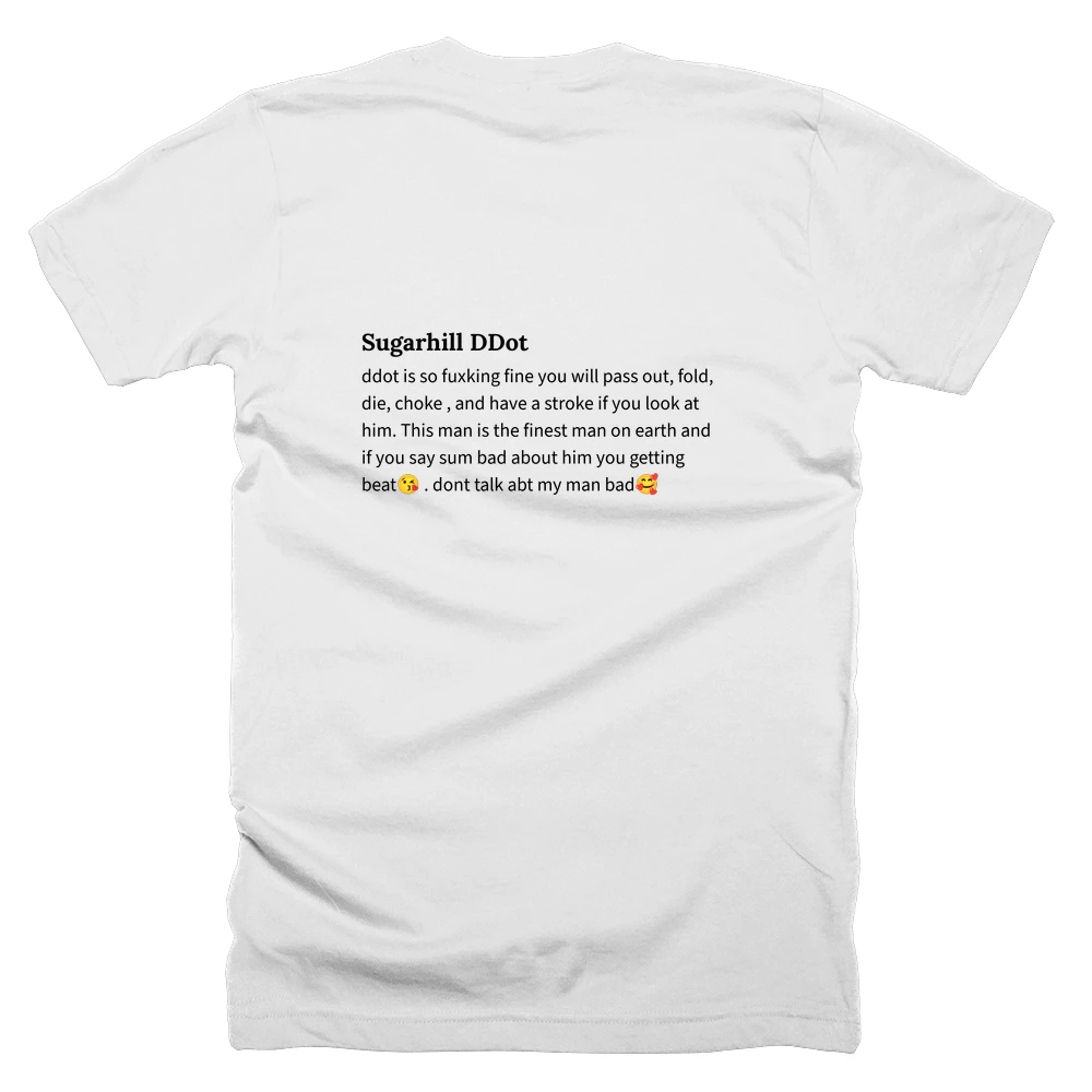 T-shirt with a definition of 'Sugarhill DDot' printed on the back