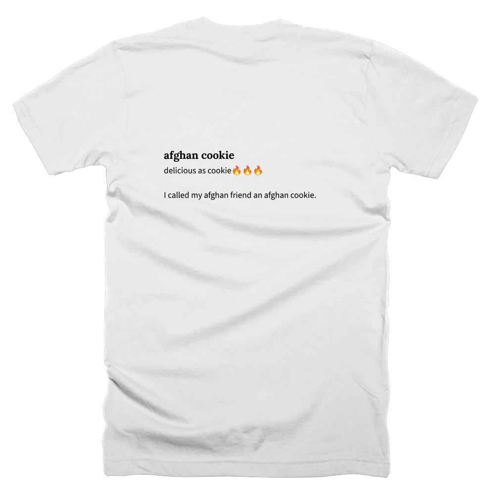 T-shirt with a definition of 'afghan cookie' printed on the back