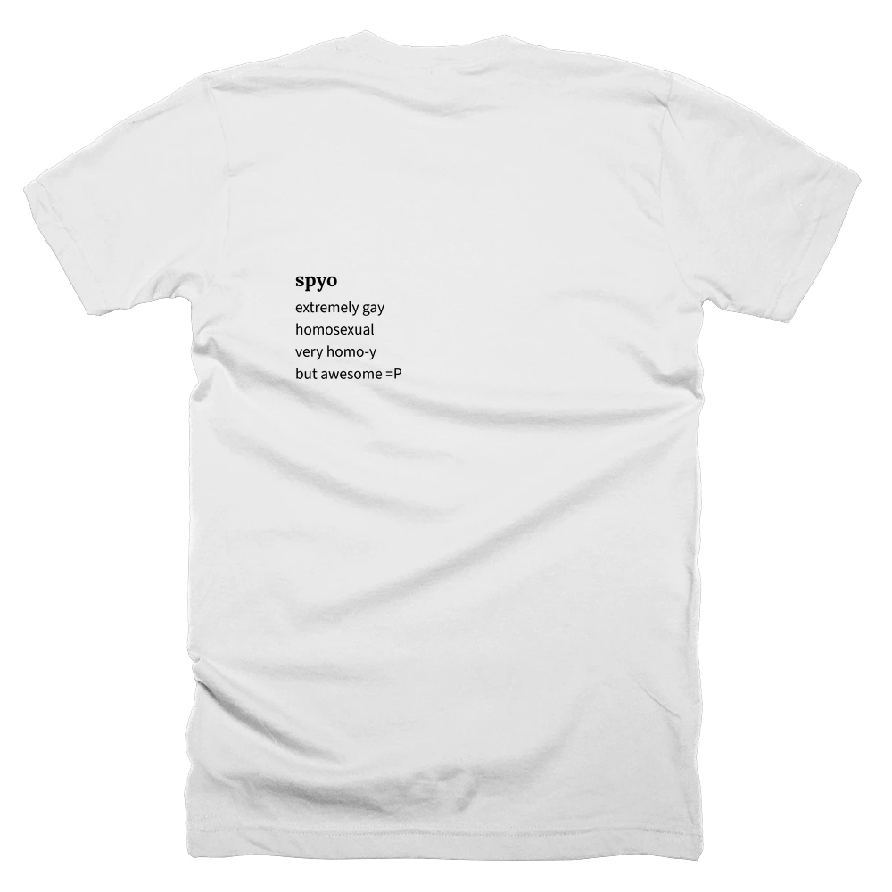 T-shirt with a definition of 'spyo' printed on the back