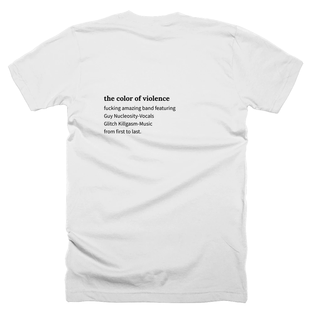 T-shirt with a definition of 'the color of violence' printed on the back