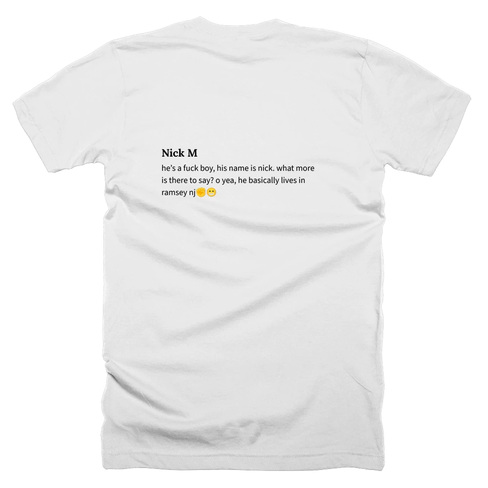 T-shirt with a definition of 'Nick M' printed on the back