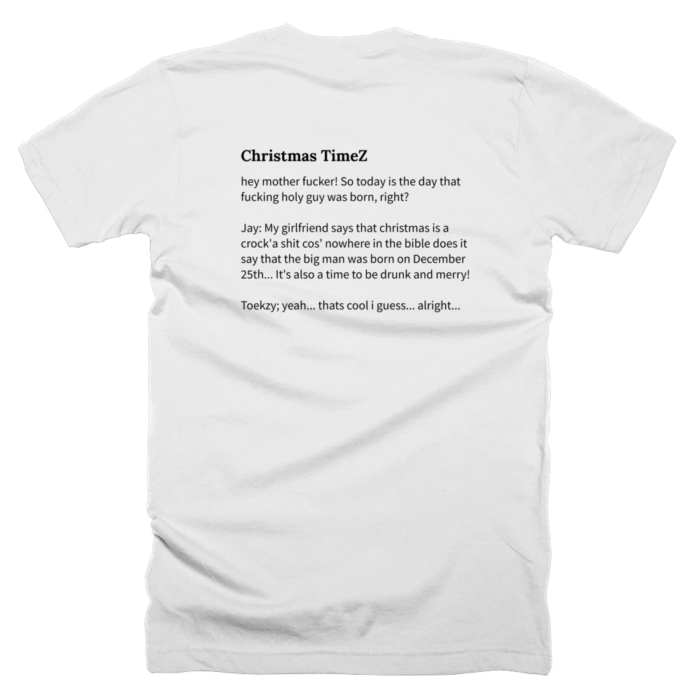 T-shirt with a definition of 'Christmas TimeZ' printed on the back