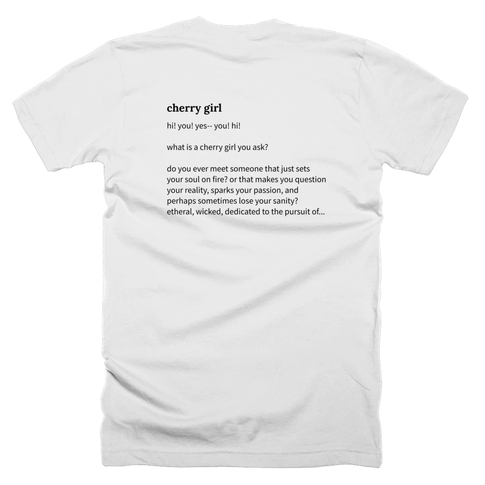 T-shirt with a definition of 'cherry girl' printed on the back