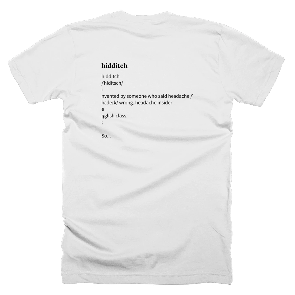 T-shirt with a definition of 'hidditch' printed on the back