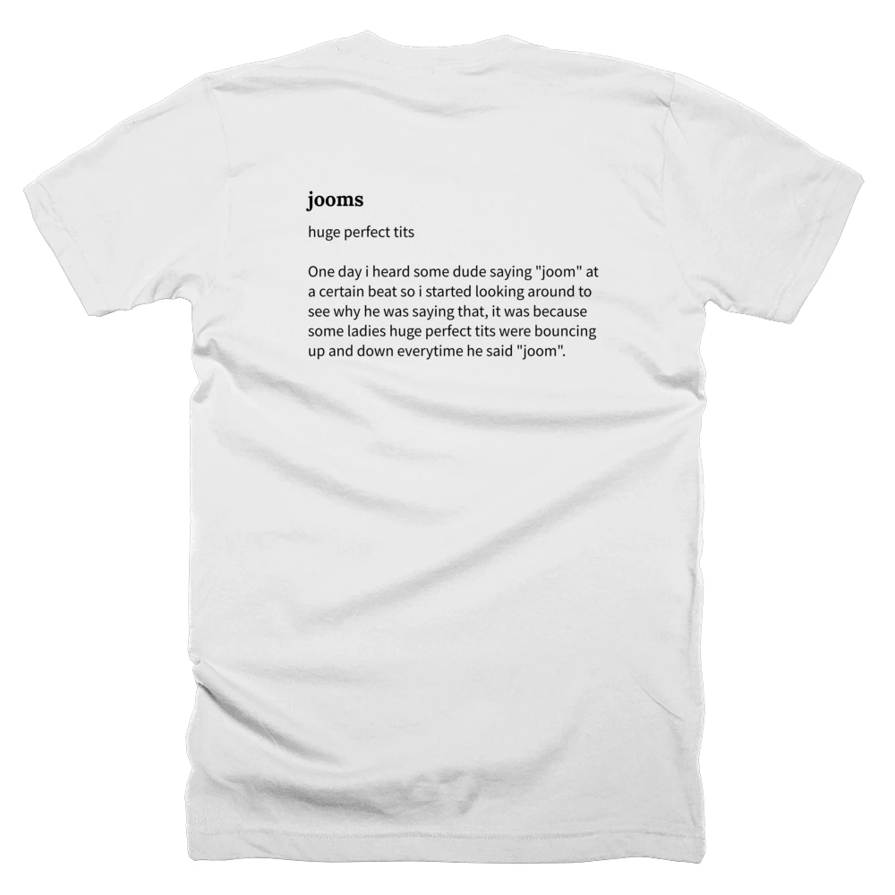T-shirt with a definition of 'jooms' printed on the back