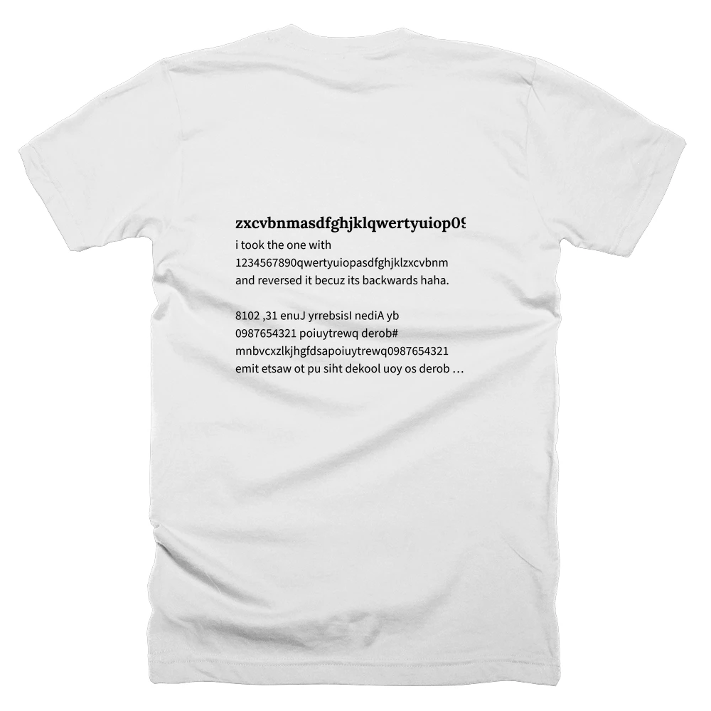 T-shirt with a definition of 'zxcvbnmasdfghjklqwertyuiop0987654321' printed on the back