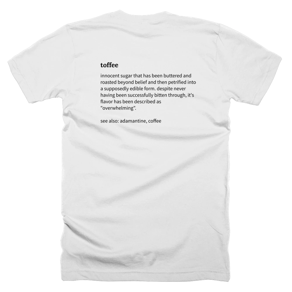 T-shirt with a definition of 'toffee' printed on the back