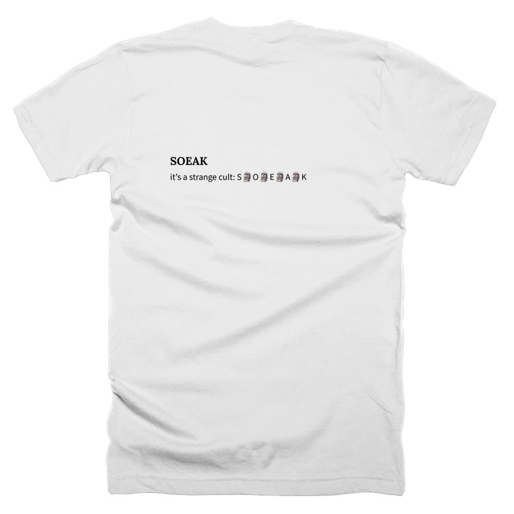 T-shirt with a definition of 'SOEAK' printed on the back