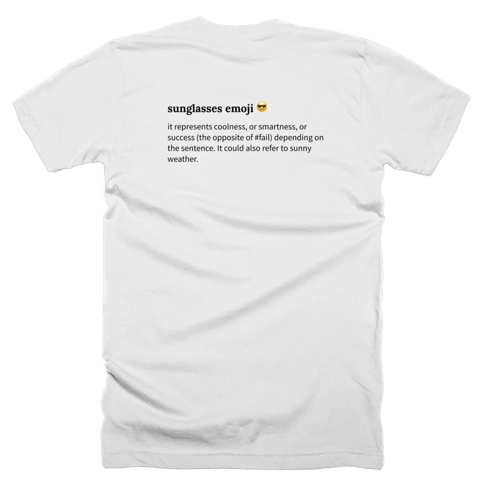 T-shirt with a definition of 'sunglasses emoji 😎' printed on the back