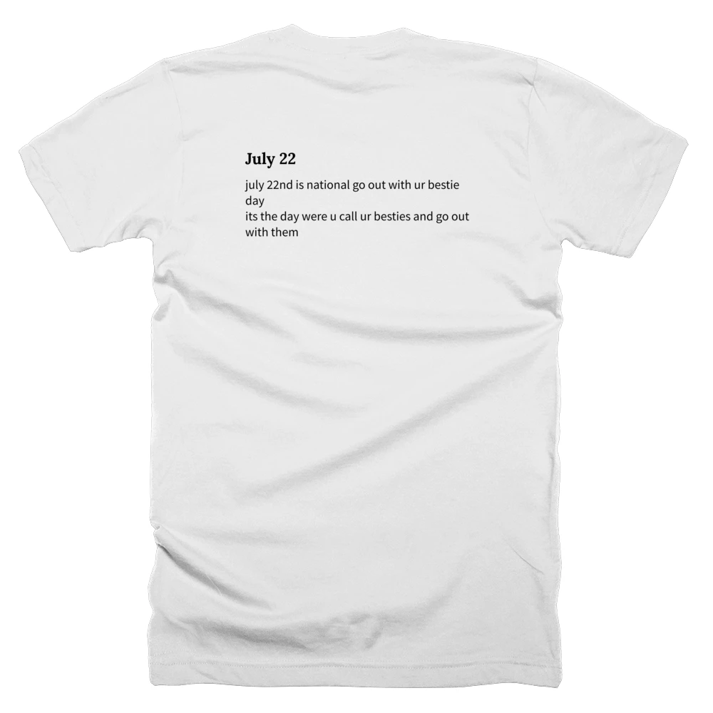 T-shirt with a definition of 'July 22' printed on the back