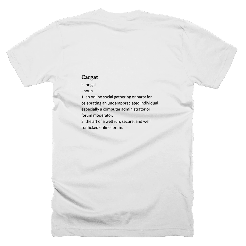 T-shirt with a definition of 'Cargat' printed on the back