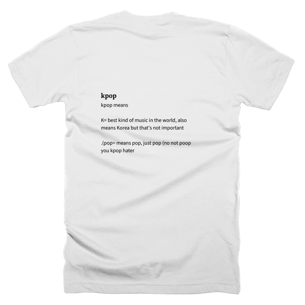 T-shirt with a definition of 'kpop' printed on the back