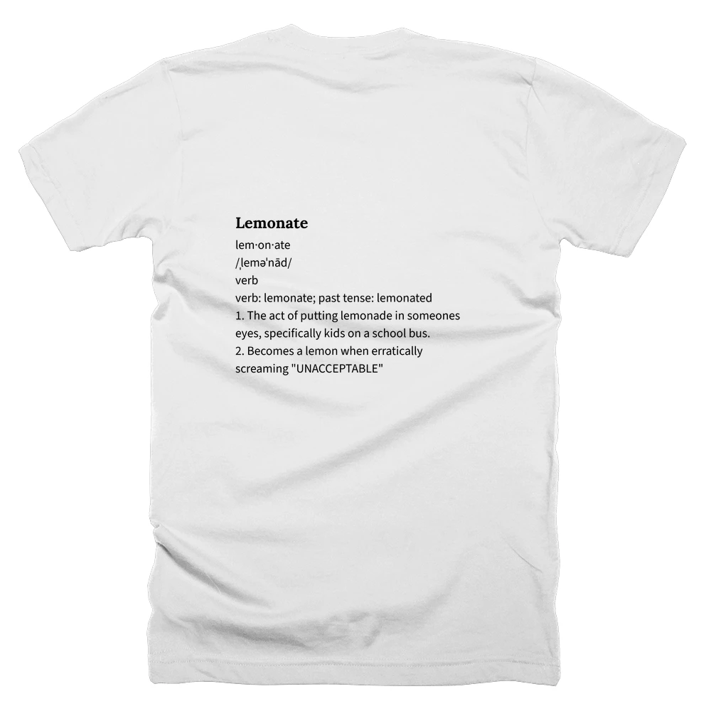 T-shirt with a definition of 'Lemonate' printed on the back