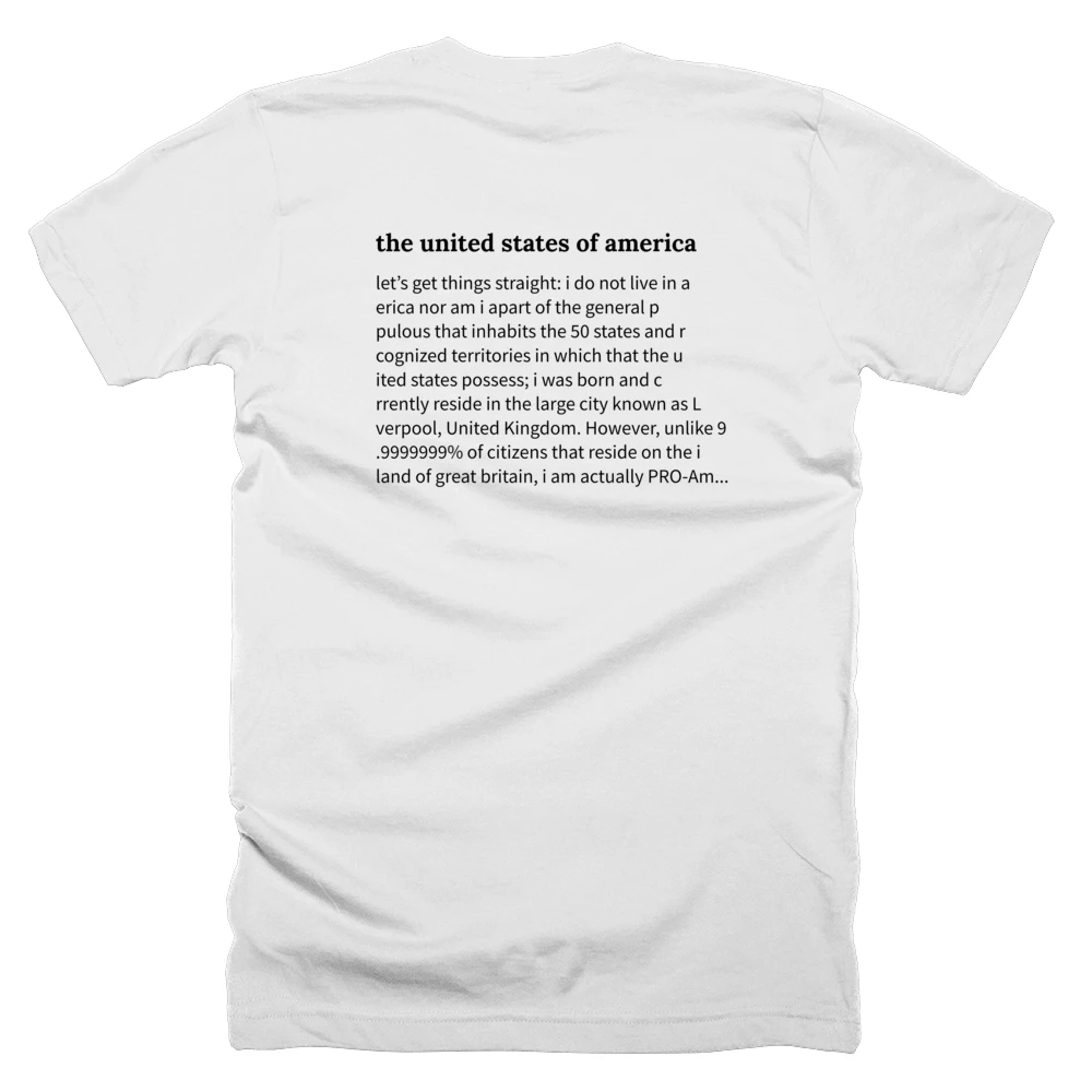 T-shirt with a definition of 'the united states of america' printed on the back
