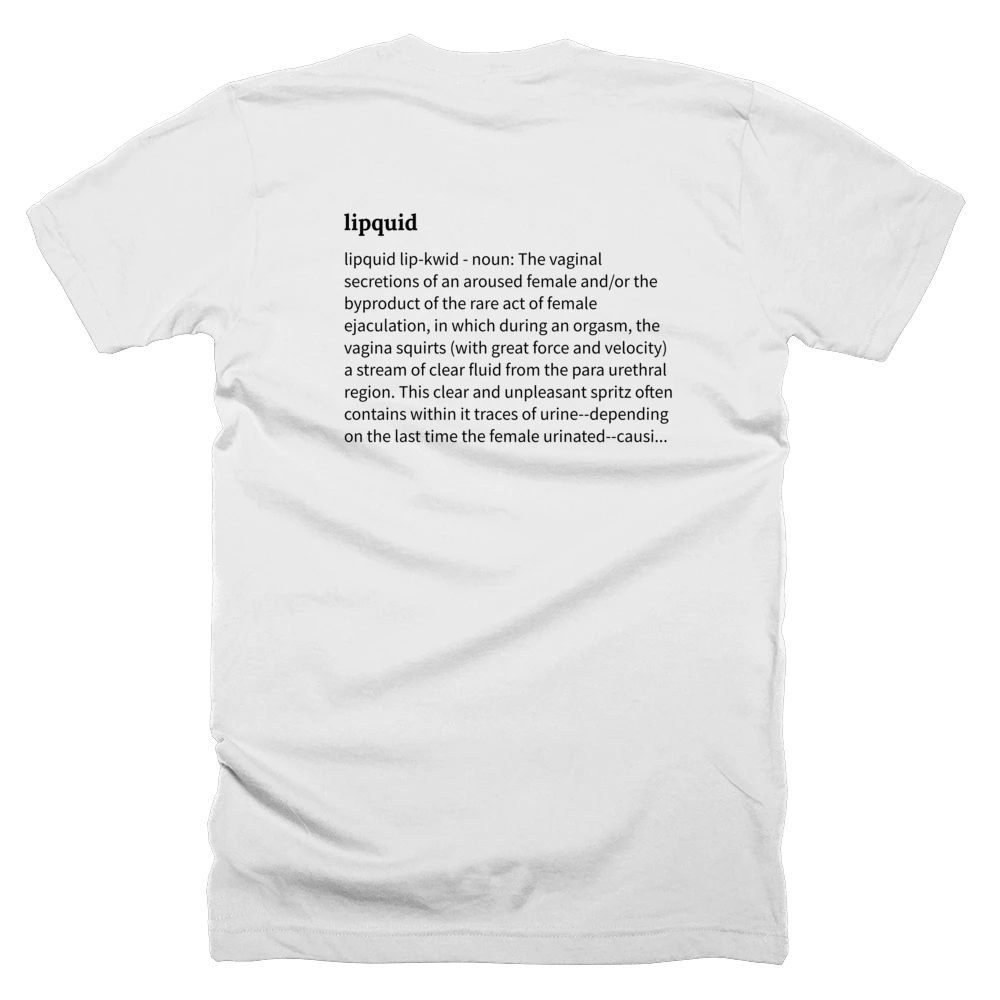 T-shirt with a definition of 'lipquid' printed on the back