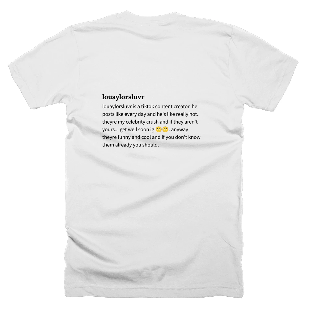 T-shirt with a definition of 'louaylorsluvr' printed on the back