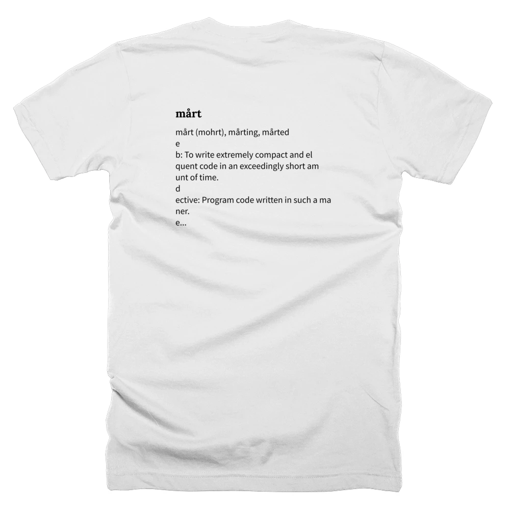 T-shirt with a definition of 'mårt' printed on the back