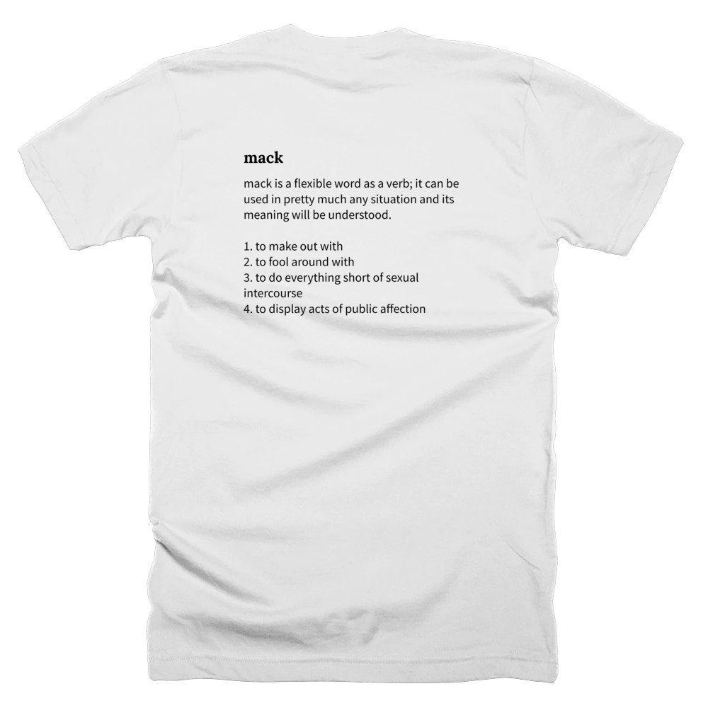 T-shirt with a definition of 'mack' printed on the back