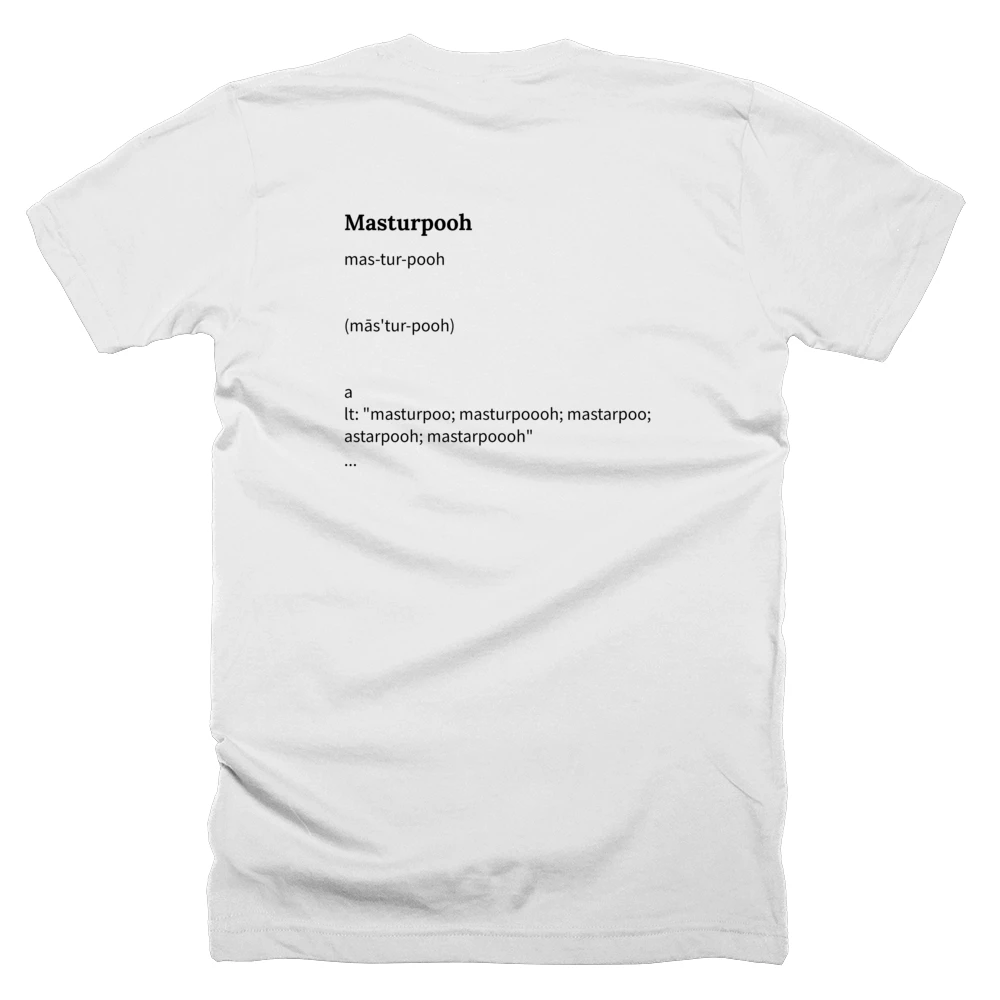 T-shirt with a definition of 'Masturpooh' printed on the back