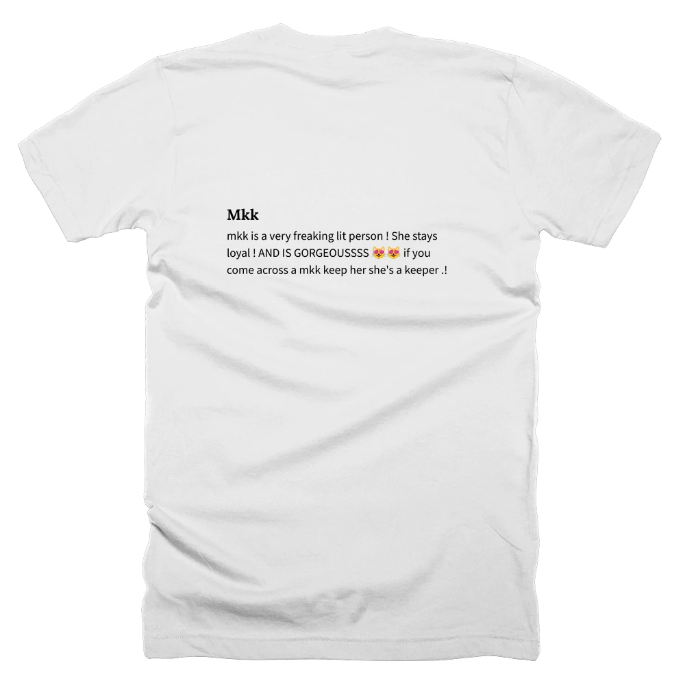 T-shirt with a definition of 'Mkk' printed on the back