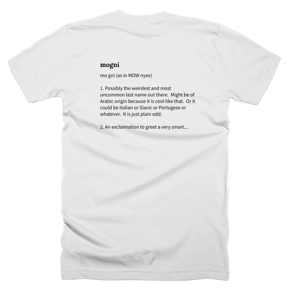 T-shirt with a definition of 'mogni' printed on the back