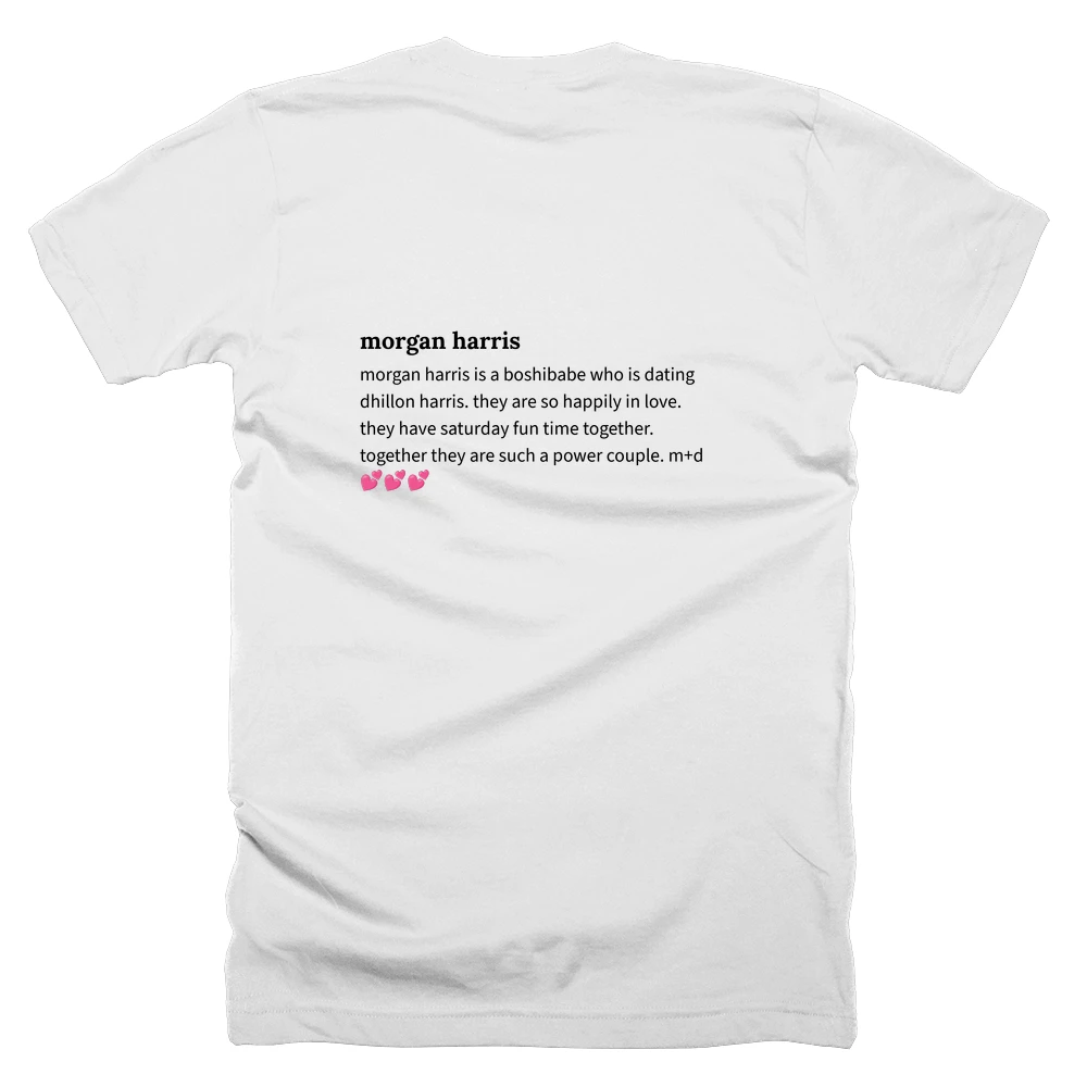 T-shirt with a definition of 'morgan harris' printed on the back