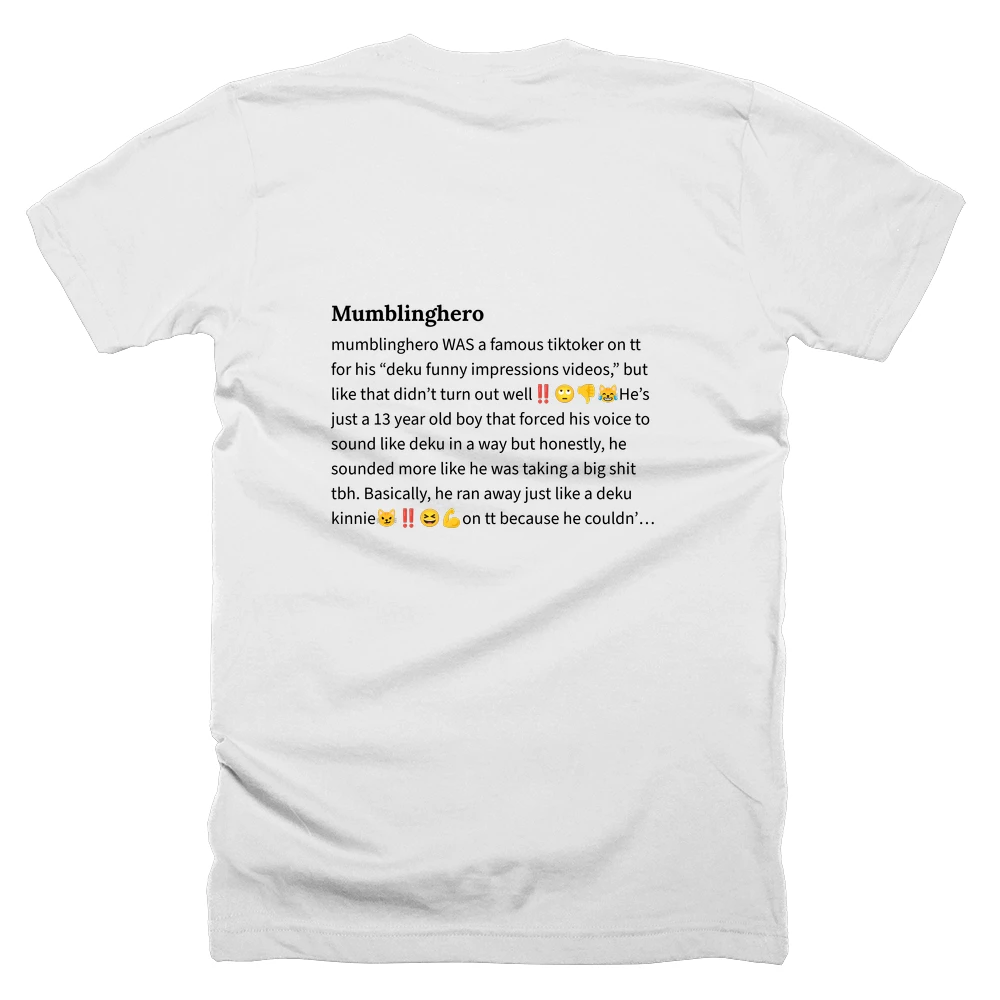 T-shirt with a definition of 'Mumblinghero' printed on the back