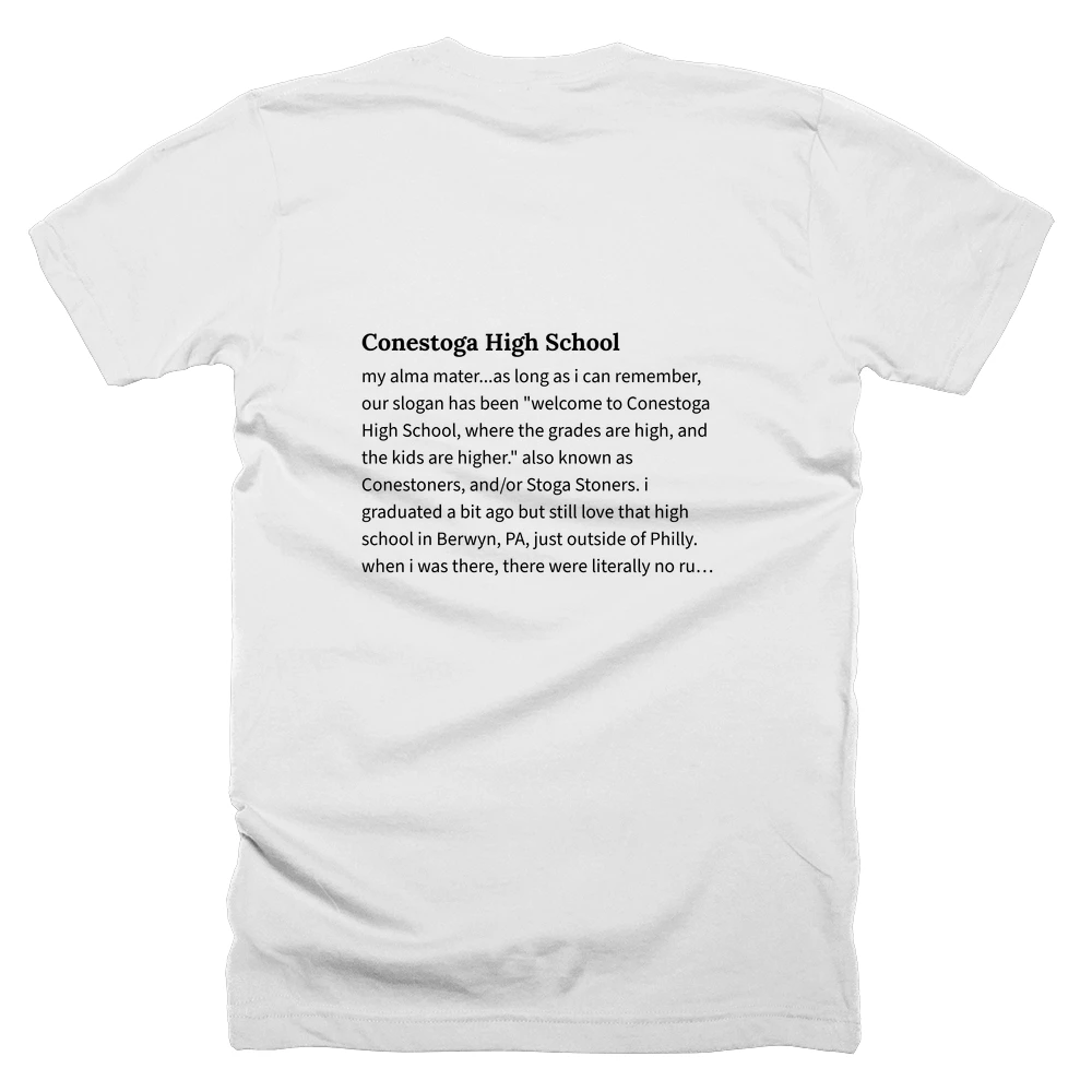 T-shirt with a definition of 'Conestoga High School' printed on the back