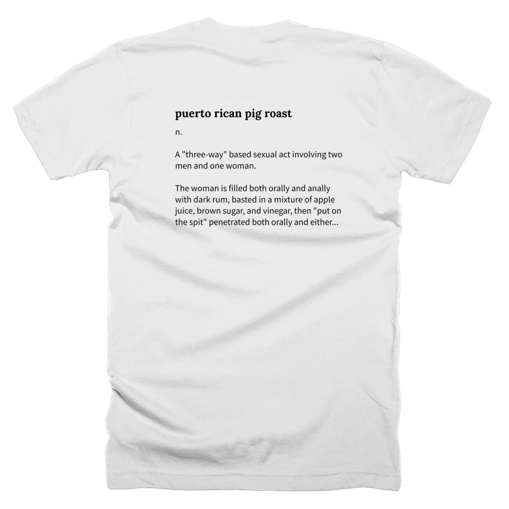 T-shirt with a definition of 'puerto rican pig roast' printed on the back