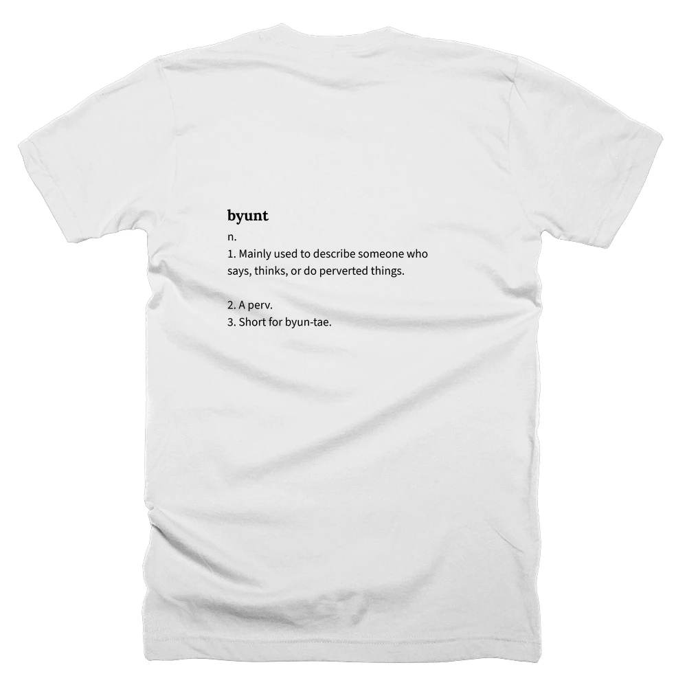 T-shirt with a definition of 'byunt' printed on the back